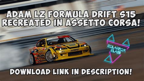 I Recreated Adam LZs Formula Drift S15 In Assetto Corsa YouTube