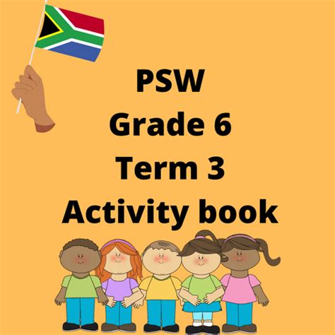 PSW Grade 6 Activity Book Term 3 Cs Summaries