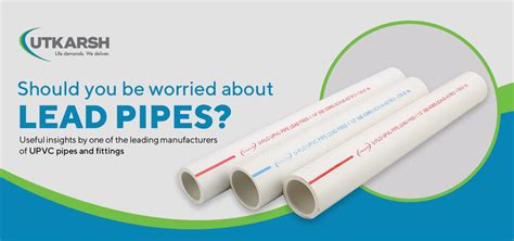 Should You Be Worried About Lead Pipes Useful Insights By One Of The