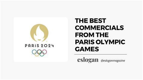 Best Commercials Of The Paris Olympic Games Eslogan Magazine Notícias De Marketing Y Publicidad