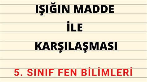 S N F Fen Bilimleri I N Madde Ile Kar La Mas Saydam Ve Opak