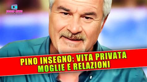 Pino Insegno Vita Privata Moglie E Relazioni Youtube