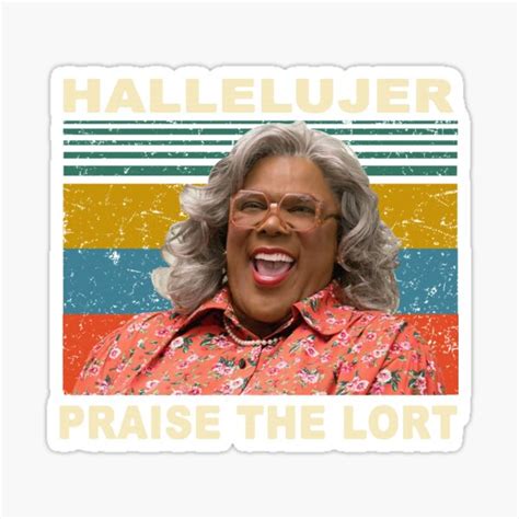 "madea hallelujer Praise The Lort Tyler Perry's House Of Payne Funny ...