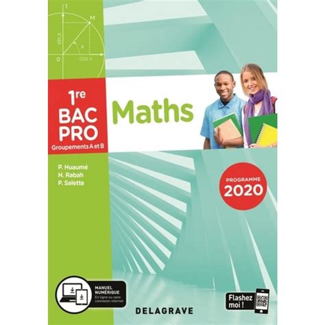 MATHS 1RE BAC PRO GROUPEMENTS A ET B EDITION 2020 Salette Pierre Pas