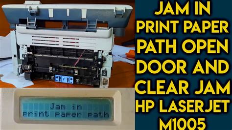 Hp Laserjet M1005jam In Print Paper Path Open Door And Clear Jam