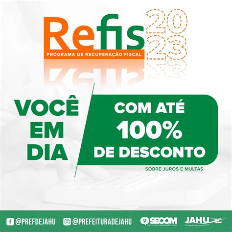 PREFEITURA LANÇA REFIS 2023 Prefeitura do Município de Jahu