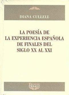 La poesía de la experiencia española de finales del siglo XX al XXI von