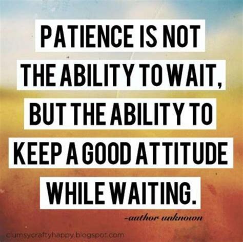 Having Patience Quotes. QuotesGram