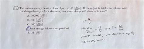 Solved 4 The Volume Charge Density Of An Object Is