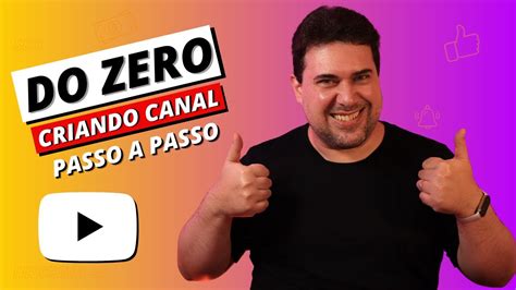 Começando um Canal do Zero em 2024 Passo a Passo YouTube