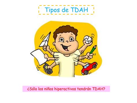 Tipos De Tdah Ppt