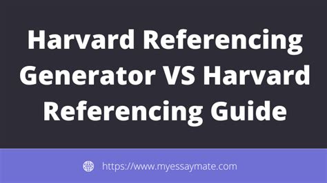 Harvard Referencing Generator Vs Harvard Referencing Guide