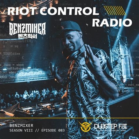 Benzmixer Riot Control Radio 083 2023 09 01