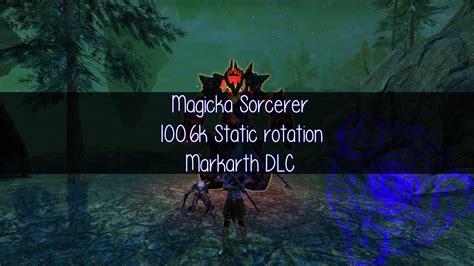 Markarth Magicka Sorcerer 100k 2 Line Static Rotation 2 Pets