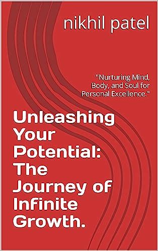 Unleashing Your Potential The Journey Of Infinite Growth