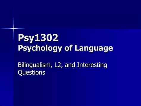 Ppt Psy1302 Psychology Of Language Powerpoint Presentation Free Download Id4801843