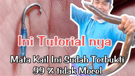 Tutorial Part 4 Finishing Dan Pembengkokan Mata Kail Pancing Belut