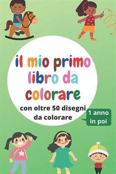 Il Mio Primo Libro Da Colorare Gerardo Viscito