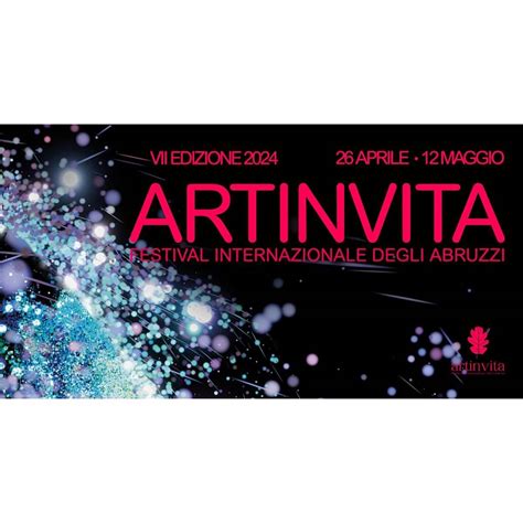 Torna Il Artinvita Dal Aprile Al Maggio Abruzzo Oggi