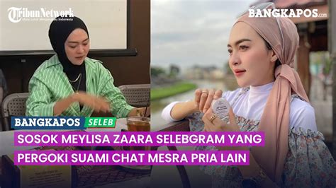 Sosok Meylisa Zaara Selebgram Yang Pergoki Suami Chat Mesra Ke Pria