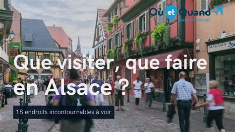 Que Visiter Et Que Faire En Alsace 18 Lieux INCONTOURNABLES YouTube