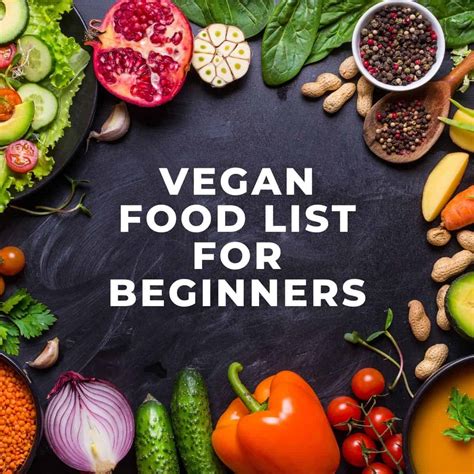 The Ultimate Vegan Food List for Beginners + Grocery List - Graciously ...