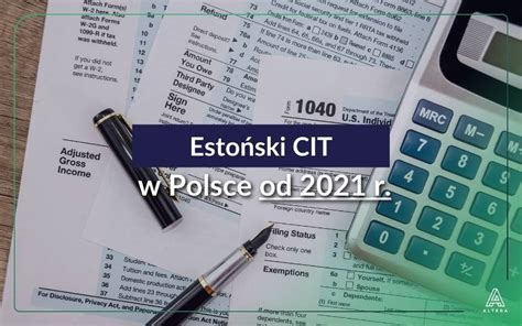 Estoński CIT w polskim wydaniu Altera Nowy Wymiar Księgowości