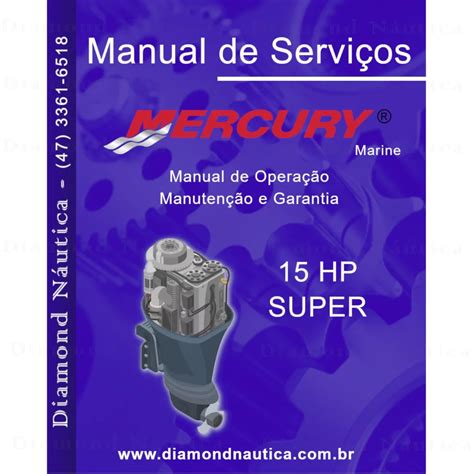 Manual De Serviço Para Motores De Popa Mercury 15 HP Super Diamond