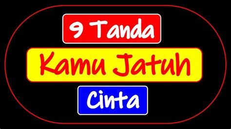 Tanda Kamu Jatuh Cinta Walaupun Menurutmu Tidak Youtube