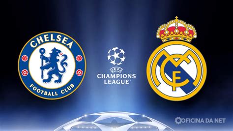 Chelsea X Real Madrid Onde Assistir A Champions De Graça Pela Internet