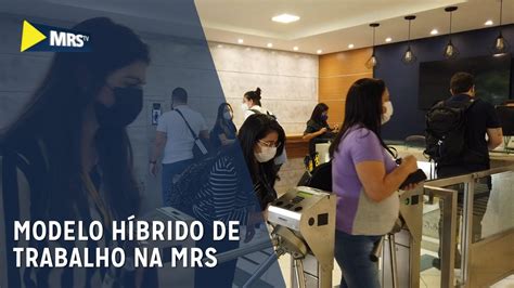 Modelo H Brido Colaboradores Da Mrs Voltam A Compartilhar Ambiente De