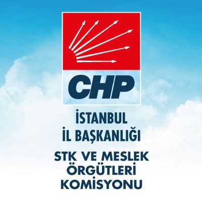 Chp Stanbul Stk Ve Meslek Rg Tler Kom Syonu Stkmeslekchp Twitter