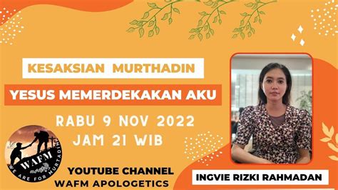 ADA APA DIDALAM KESAKSIAN MURTADIN INGVIE RIZKI RAHMADAN YouTube