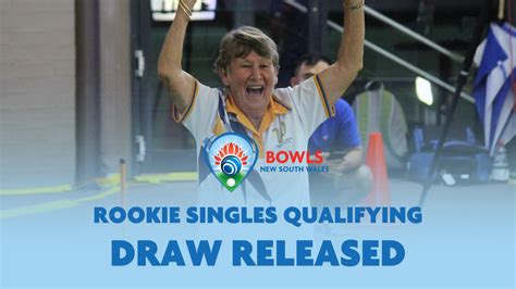 2024 25 Rookies Singles Qualifying Draws Released Bowls NSW