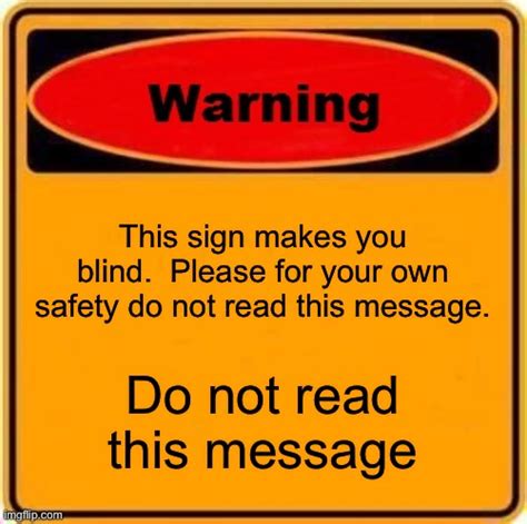 Warning Sign Meme Imgflip