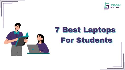 7 Best Laptops For Students