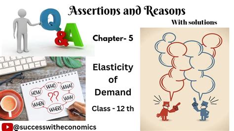 Assertions And Reasons Chapter 5 12th Economics Elasticity Of Demand