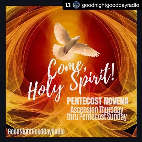 Come Holy Spirit Pentecost Novena Begins Good Night Good Day And God Bless