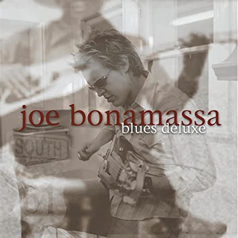 Play Blues Deluxe By Joe Bonamassa On Amazon Music Unlimited