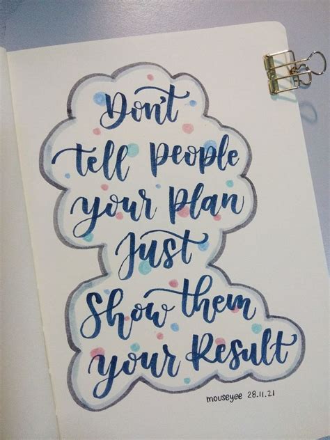 A Notepad With The Words Don T Tell People Your Plan Just Show Them