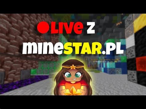 Minestar Pl Live On Wbijamy K Youtube