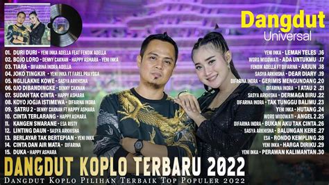 Dangdut Koplo Terbaru Full Album Pilihan Terbaik 2022 Dangdut Koplo