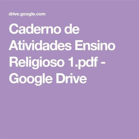 Caderno De Atividades Ensino Religioso 1 Pdf Google Drive Paula Maria