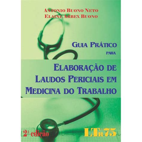 Guia Pr Tico Para Elabora O De Laudos Periciais Em Medicina Do