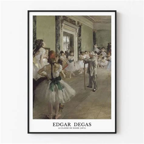 Poster La Classe De Danse D Edgar Degas Artem Legrand