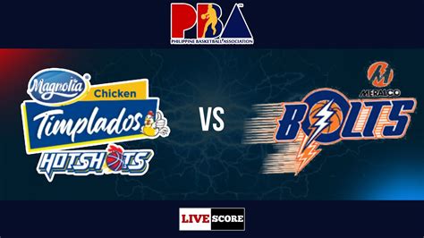 Meralco Bolts Vs Magnolia Hotshots PBA Governor S Cup Live Scoreboard