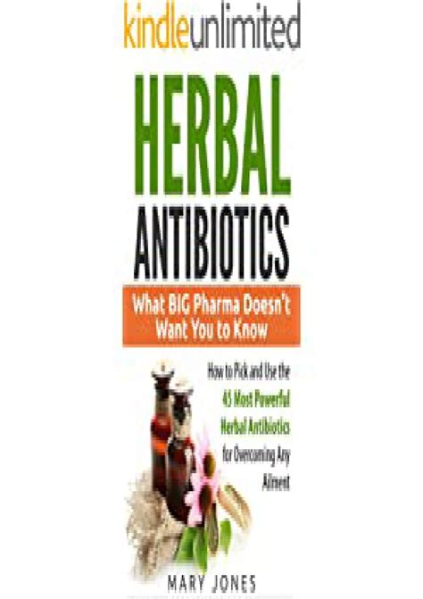 EPUB DOWNLOAD Herbal Antibiotics: What BIG Pharma Doesn’t Want You to