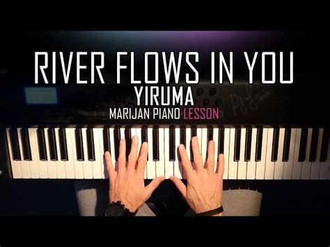 How To Play Yiruma River Flows In You Piano Tutorial Lesson