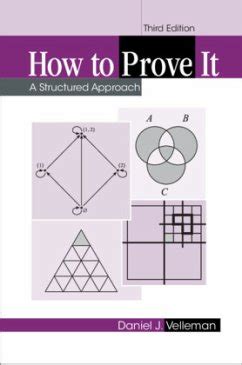 How To Prove It A Structured Approach Von Daniel J Velleman