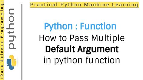 Python Tutorial 6 Function How To Pass Multiple Default Argument In Python Function Youtube